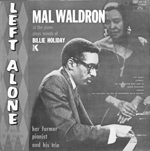 マルウォルドロン作曲の『Left Alone』,1959年作曲