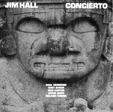 Jim HallのConcierto (アランフェス協奏曲)